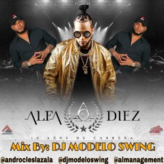 El Alfa El Jefe 10 Years - Dj Modelo Swing LMP