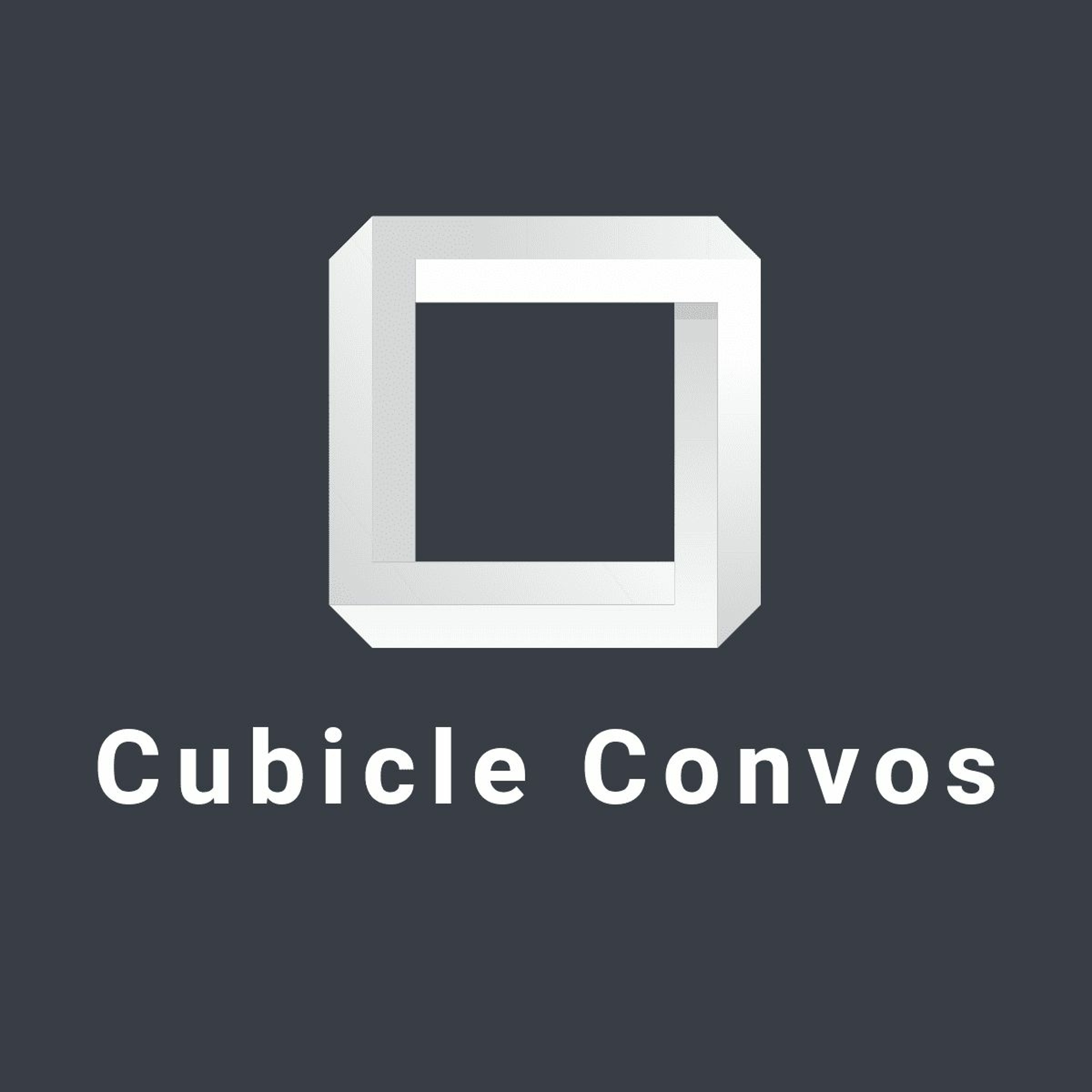 Cubicle Convos