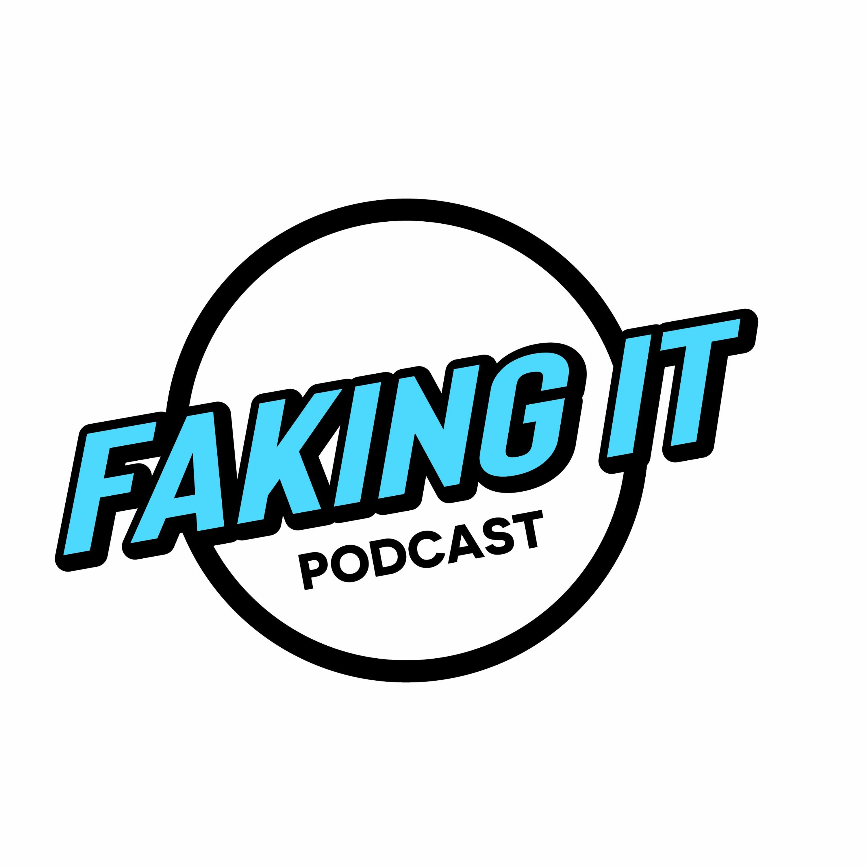 Faking It Podcast with Gabe and Mark