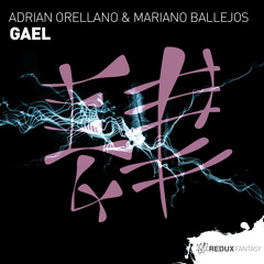 Adrian Orellano & Mariano Ballejos - Gael [Out Now]
