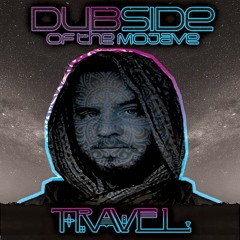 Dubside of the Mojave - Travel