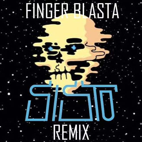 SpaceGhost X Senri - Finger Blasta (SISTO REMIX)