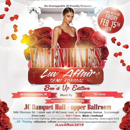 LUV AFFAIR 2019 (LIVE AUDIO) @DEUNSTOPPABLEJR X @DJJONOTORONTO X MC @JOSHUAXLUCAS (EXPLICIT CONTENT)