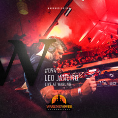 Leo Janeiro live at Warung @ Warung Waves #094