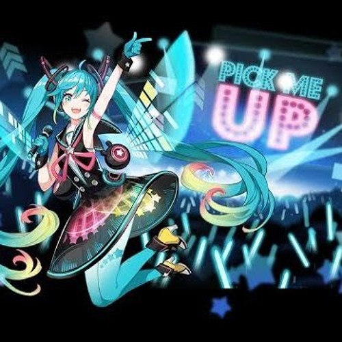 Stream Mv Pick Me Up Miku With You 18 初音ミク敵門 By Kdw812 Listen Online For Free On Soundcloud