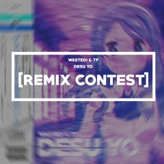 WASTED! X TF - Desu Yo (Fallensky Remix)(Reupload)