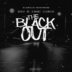 Black Out Ft. Barlo, Ks , A Bandz & illanoise