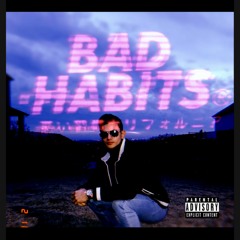 Bad Habits (feat. Breana Marin)