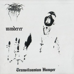 Wanderer - Transilvanian Hunger (Darkthrone Cover)[No Vox]