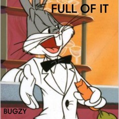 Full Of It (Prod. Born Hero)