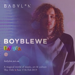 BoyBlewe - Babylon Festival 2019