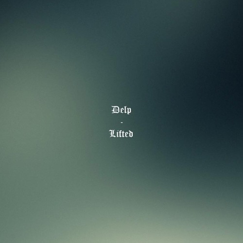 Stream Lifted Read Desc By Delp Listen Online For Free On Soundcloud