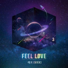 LEO (VIXX) - FEEL LOVE