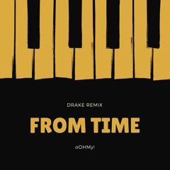 From Time (Drake Remix)