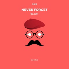 Never forget - ft. Alan Watts - Guimøve