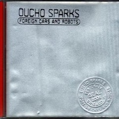 Oucho Sparks / A Contest
