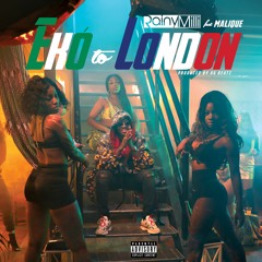 Eko To London (feat. Malique)
