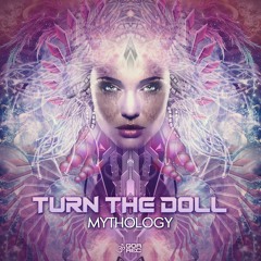 01 - Turn The Doll - Greek Mythology