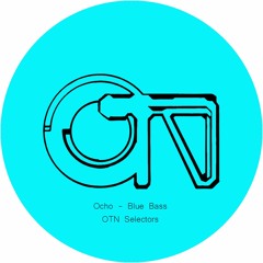 Ocho  -  Blue Bass