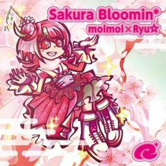 moimoi x Ryu☆ - Sakura Bloomin*