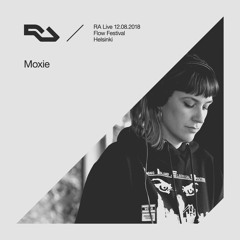 RA Live - 2018.08.12 - Moxie, Flow Festival, Helsinki