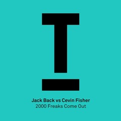 Jack Back vs Cevin Fisher – ‘2000 Freaks Come Out’ – BBC Radio 1, Danny Howard – Coming soon!