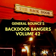 DJ General Bounce - Backdoor Bangers volume 42 - hard house mix