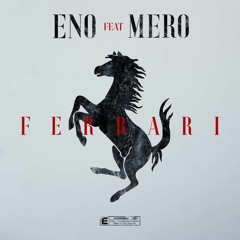 Eno ft. Mero - Ferrari (Chris Faker Remix)