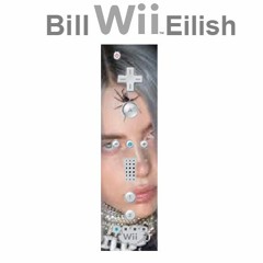 Billwii Eilish - Bur-wii a friend