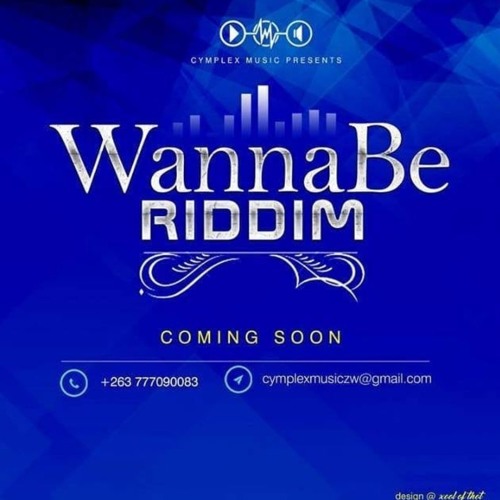 WannaBe Riddim by Cymplex (MIXTAPE By G FRESHY  )