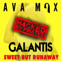 Ava Max & Galantis - Sweet But Runaway (Miami Rockets H4CKED)