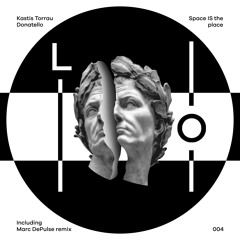 Kastis Torrau & Donatello - Space Is The Place (Original Mix) Preview