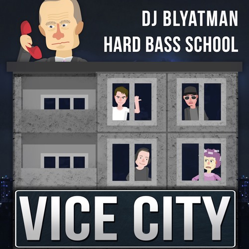 Dj Blyatman Amp Hard Bass School Vice City By Dj Blyatman On