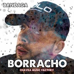 Bandaga - Borracho (Antonio Colaña 2019 Edit)