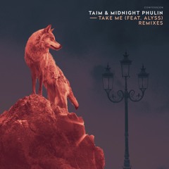 Taim & Midnight Phulin - Take Me (feat. Alyss) [Shapes Remix]