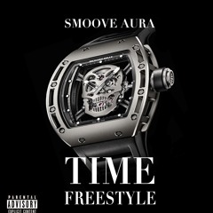 Time Freestyle - Smoove Aura