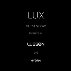 Lux Guest #016 Hydra