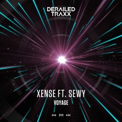 Xense - Voyage feat. Sewy