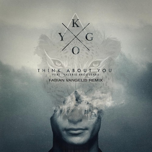 Kygo - Think About You (Fabian Vangelis Remix) [OUT NOW]