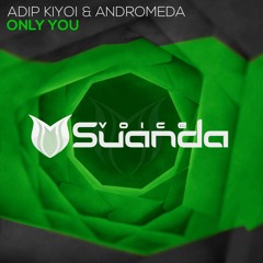Adip Kiyoi & Andromeda - Only You