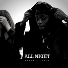 ALL NIGHT - LADI