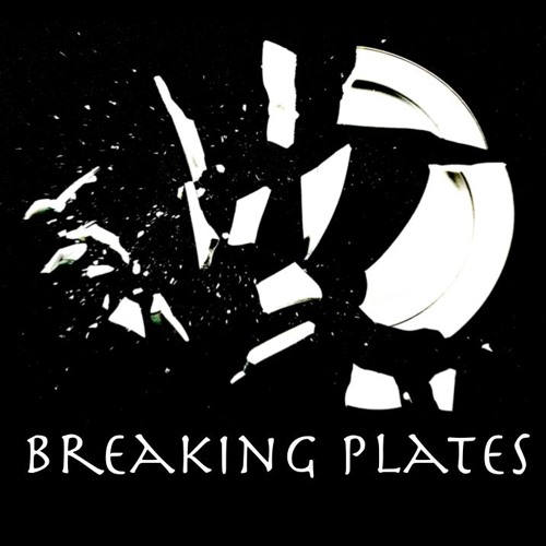 Breaking Plates