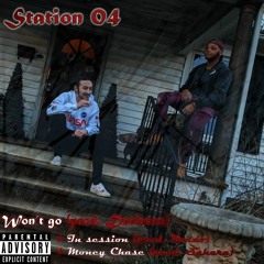 Won't Go X Station.04 (prod. Decicco)