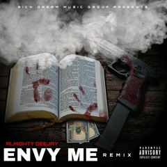 147 Calboy - Almighty Deejay "Envy Me" Remix