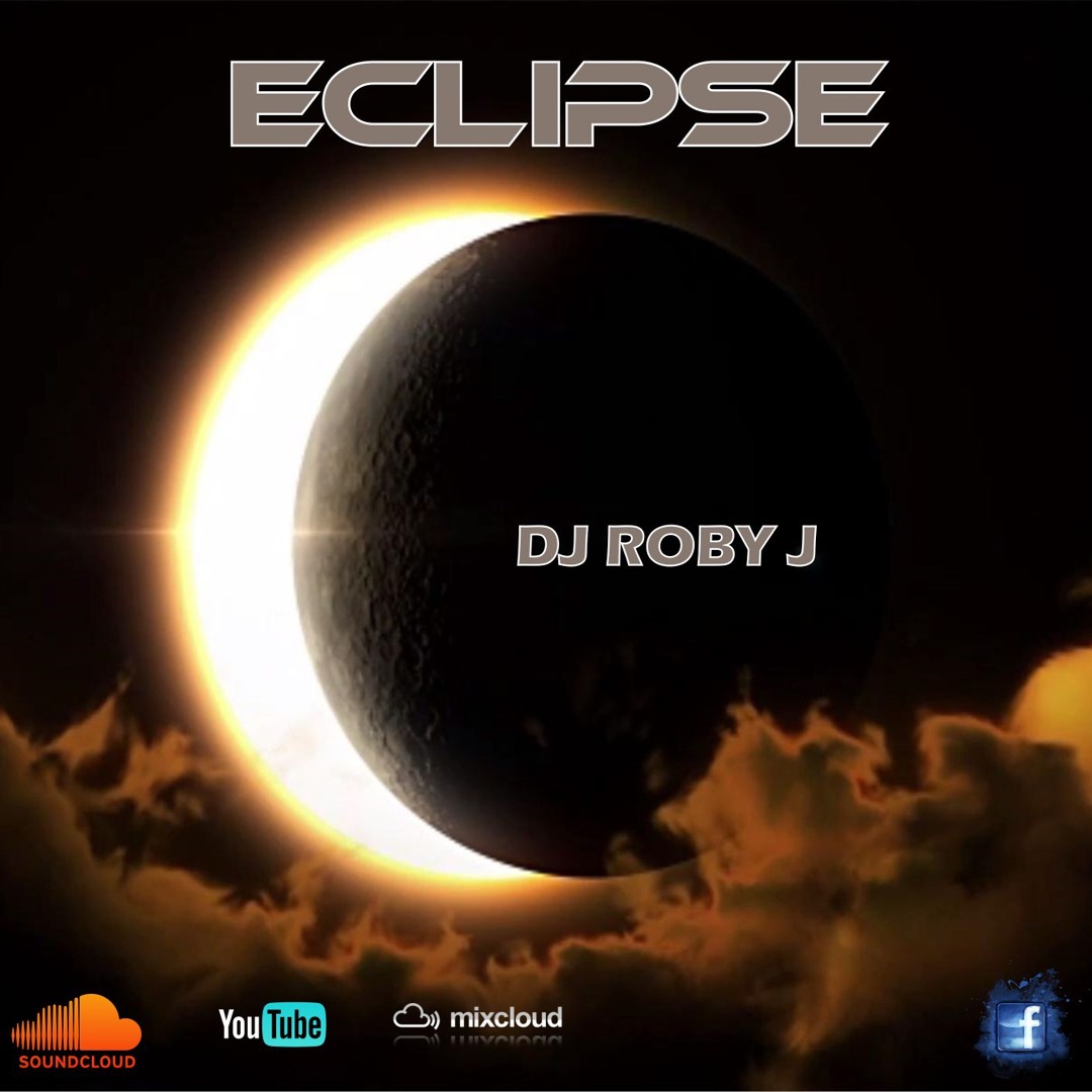 Dj Robby J Stream Eclipse - DJ ROBY J by DJ Roby J | Listen online for free on ...
