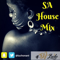 South African House Mix!!! Mixed by Lucho