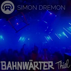 Simon Dremon at Bahnwärter Thiel (Raving FM Live Cut)