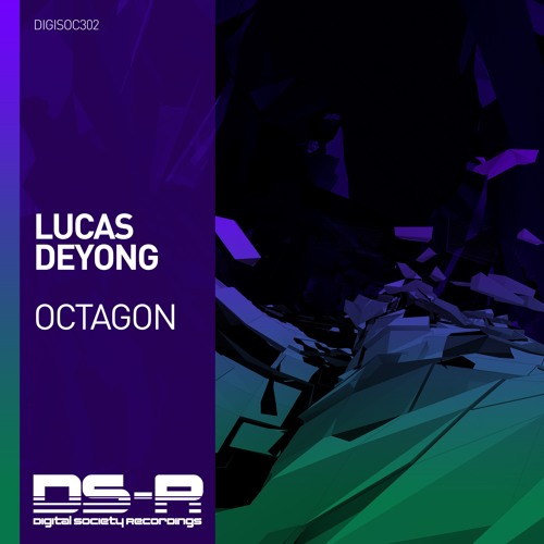 Lucas Deyong - Octagon [OUT NOW]
