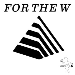 For the W