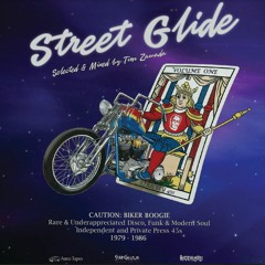 Tim Zawada - Street Glide Volume 1 (Rare Biker Boogie, Disco and Modern Soul 45's)